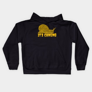 It's Coming SNAIL Kids Hoodie